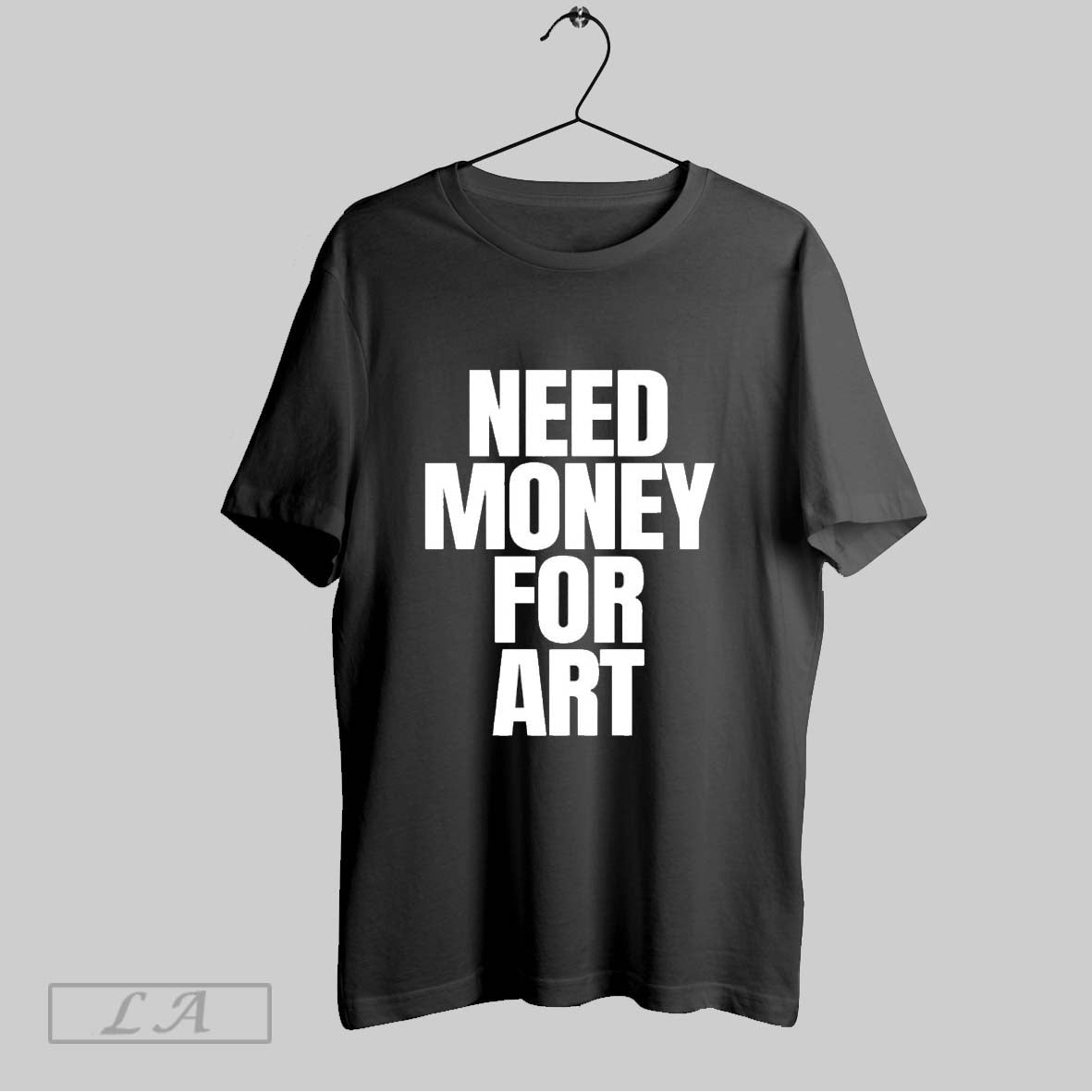 Original Need Money For Art