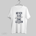 Original Never Had One Lesson Ferris Buellers Day Off