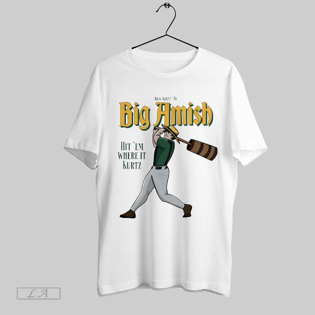 Original Nick Kurtz 16 Big Amish Hit Em Where It Kurtz