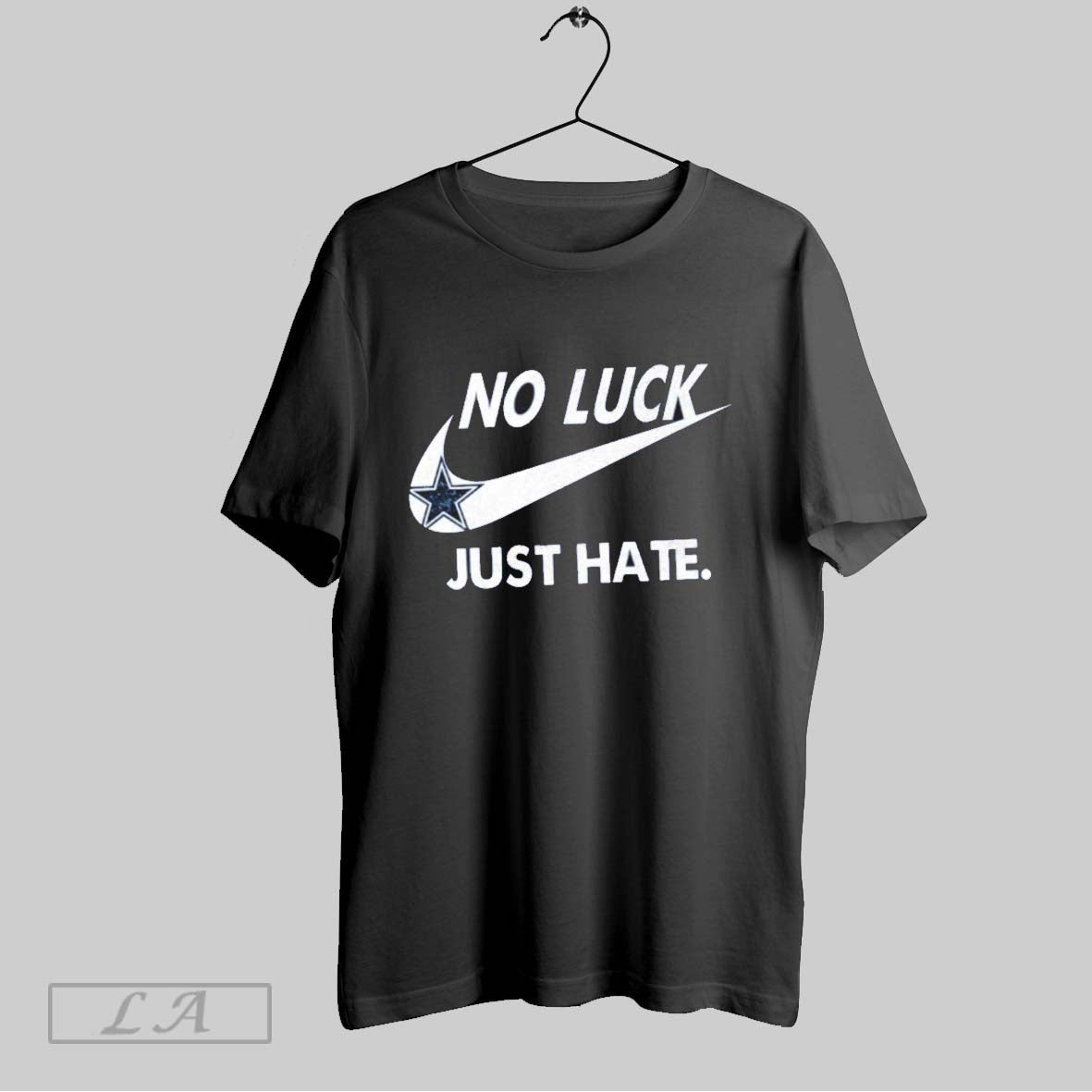 Original No Luck Just Hate Cowboy Shirt T Shirt