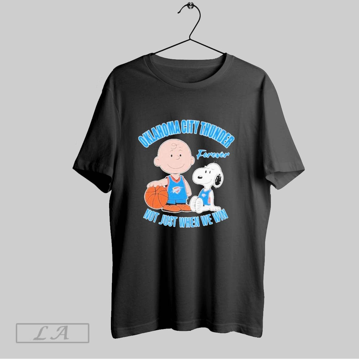Original Oklahoma City Thunder Forever Not Just When We Win Shirt T Shirt