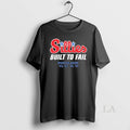 Original Phillies Parody Sillies Built To Fail Postseason 2022 2025 Long Sleve