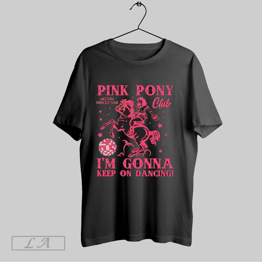 Original Pink Pony Club Im Gonna Keep On Dancing