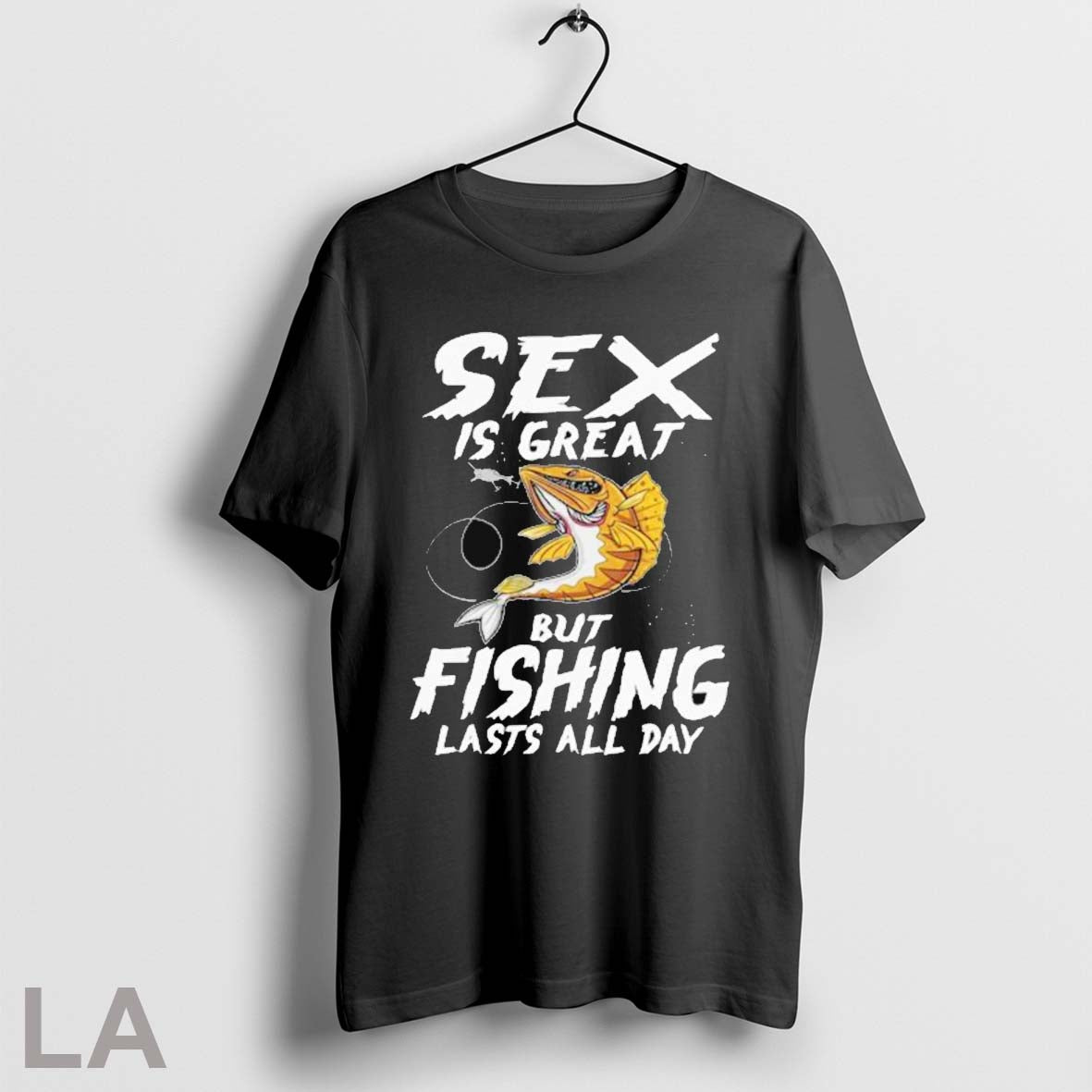 Original Premium Sex Is Great But Fishing Lasts All Day 2025