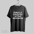Original Publicly Executed At The Mcr Show