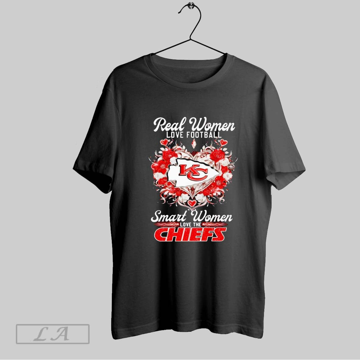 Original Rose Heart Real Women Love Football Smart Women Love The Chiefs