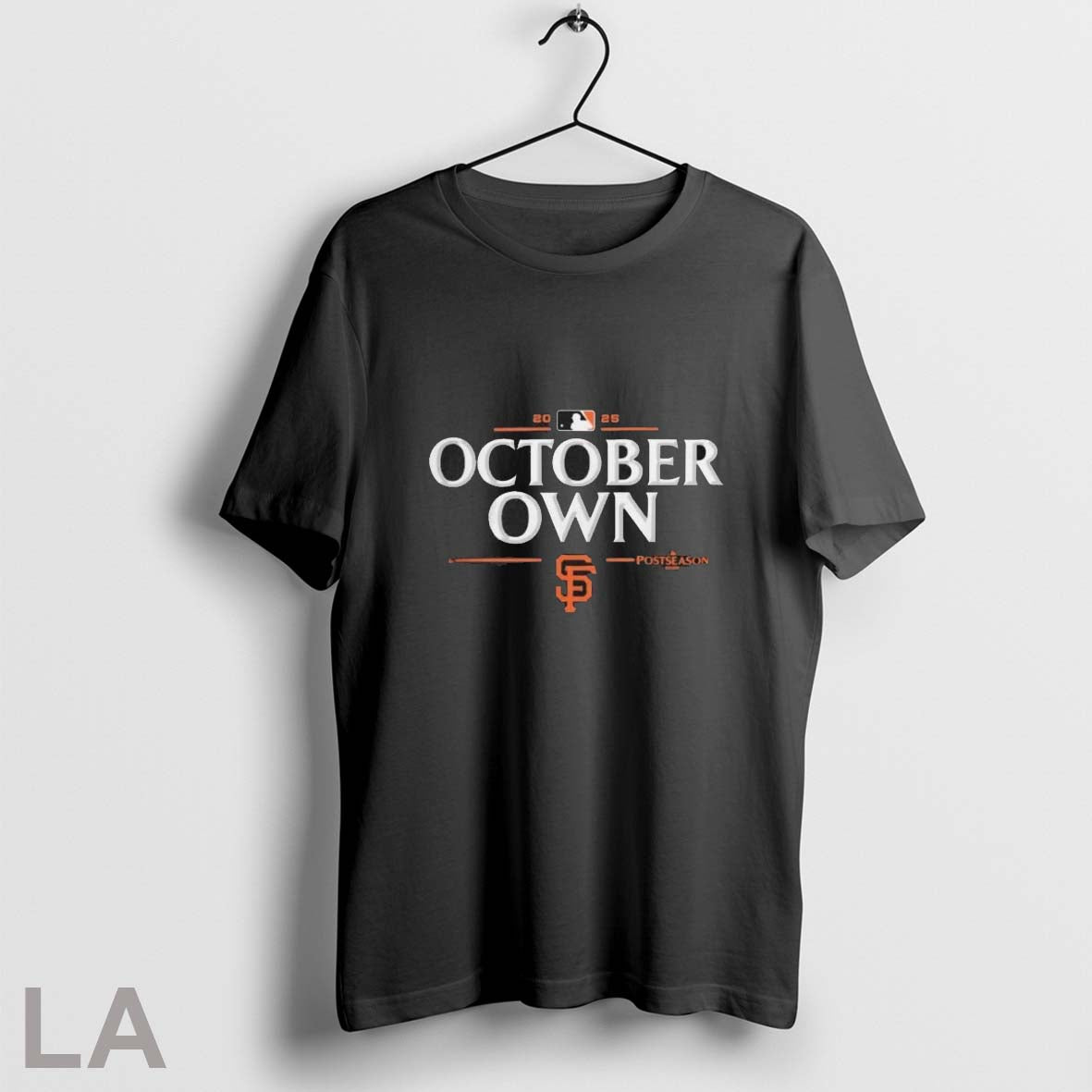 Original San Francisco Giants 2025 Mlb Postseason Own October