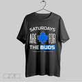 Original Saturdays Are For The Buds Toronto Ontario