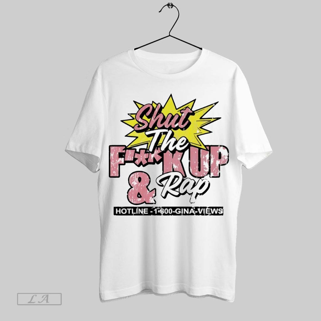 Original Shut The Fuck Up And Rap