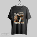Original Skeleton Im Not Like Other Girls I Have A Cock T Shirt