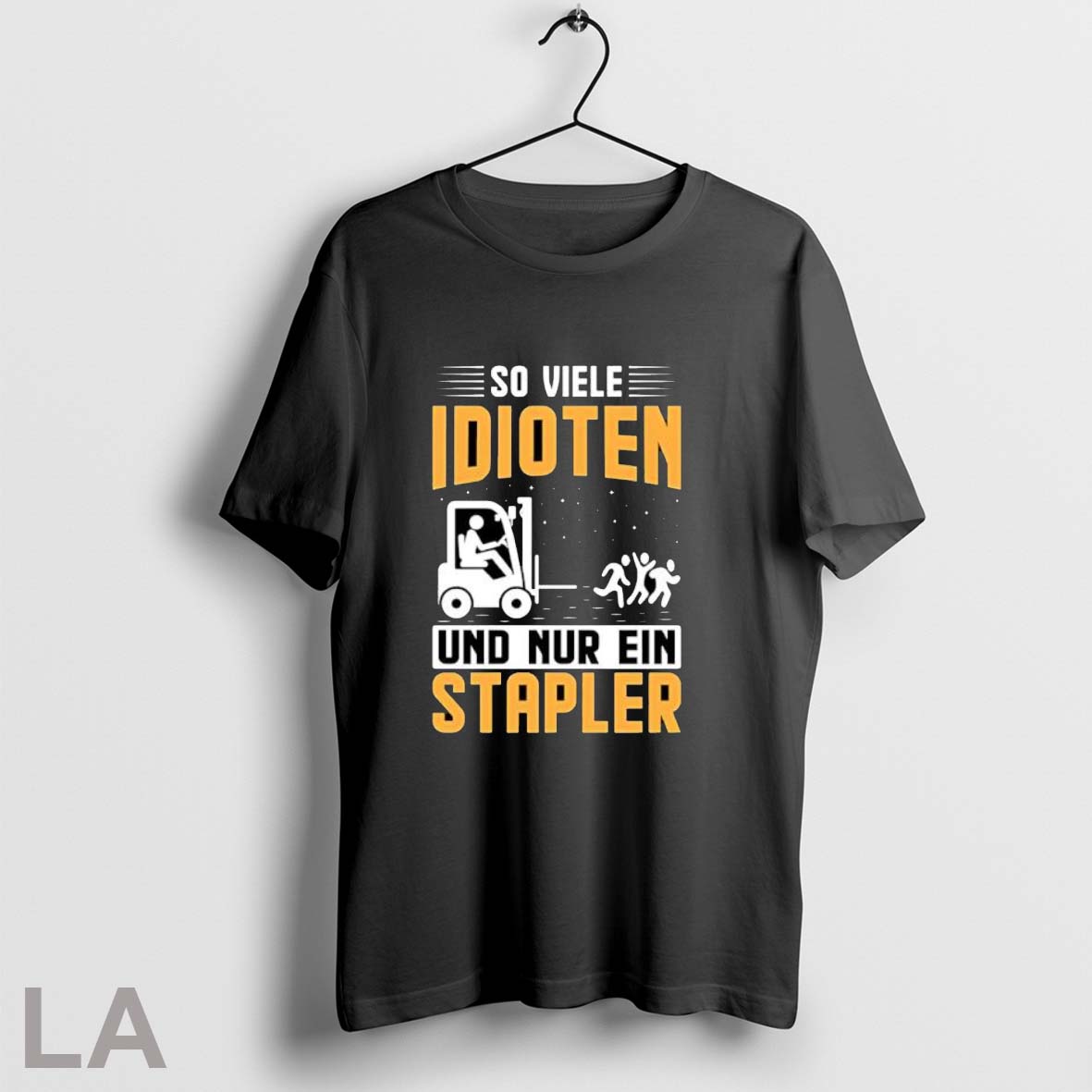 Original So Viele Idioten Und Nur Ein Stapler T Shirt