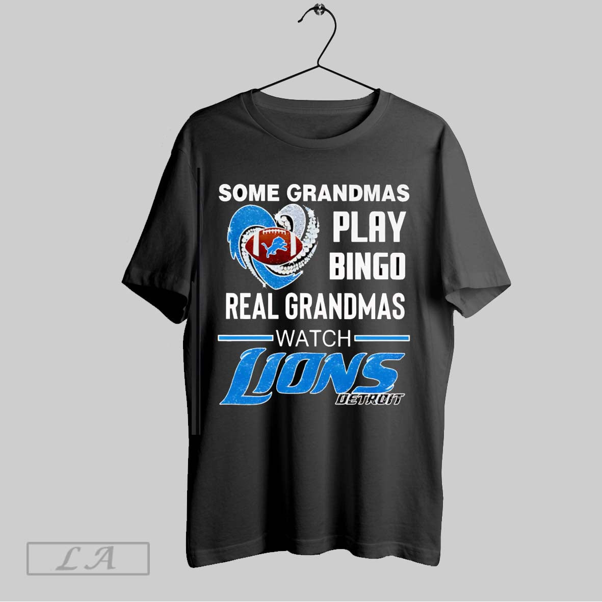 Original Some Grandmas Play Bingo Real Grandmas Watch Detroit Lions
