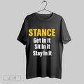 Original Stance Get In It Sit In It Stay In It