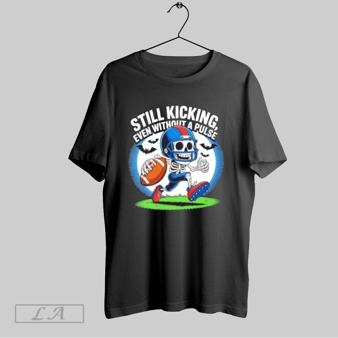Original Still Kicking Even Without A Pulse Skeleton Football
