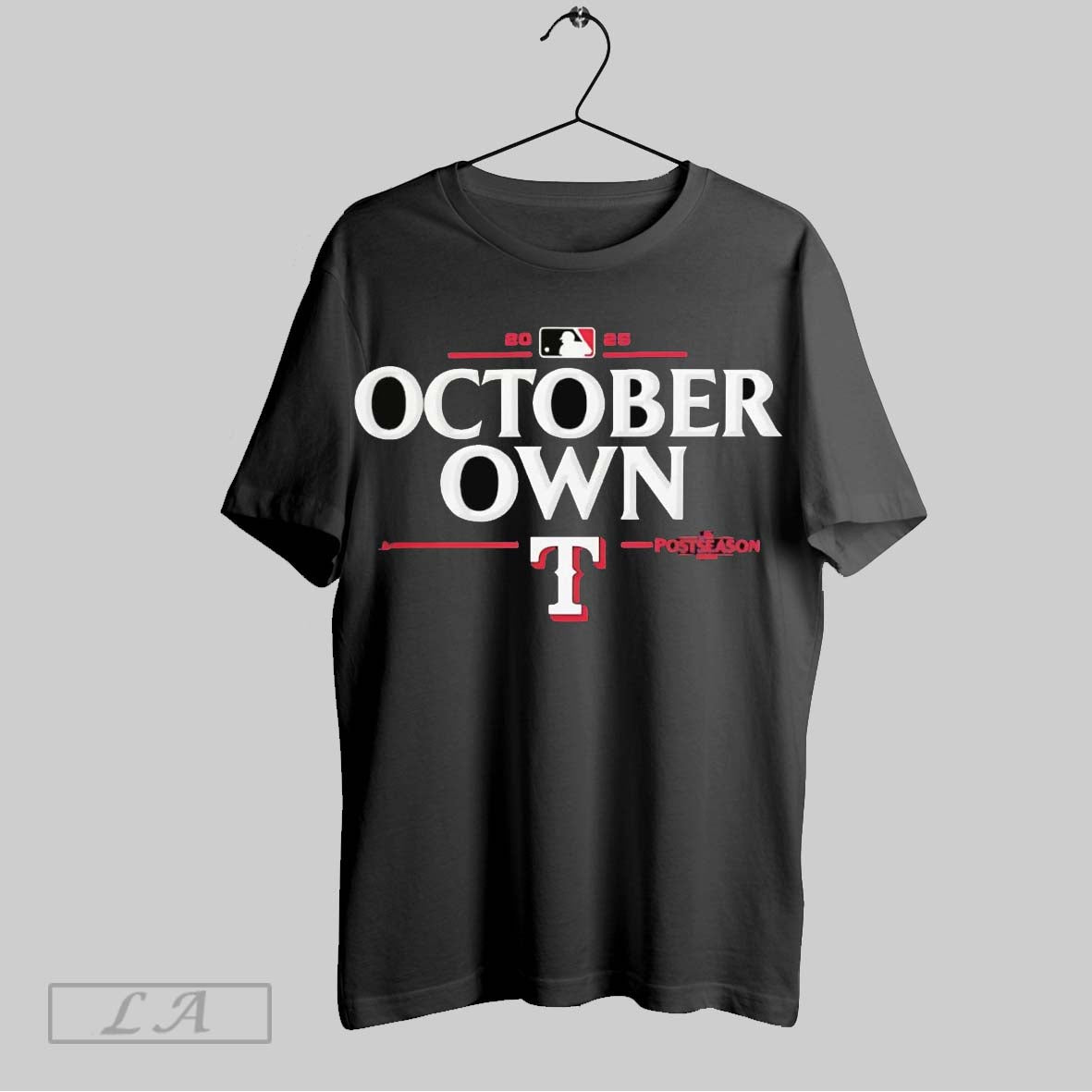 Original Texas Rangers 2025 Mlb Postseason Own October