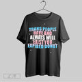 Original Trans People Have And Always Will Exist You Expired Donut
