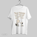 Original True Friends Lift You Up Even When The Waves Are High Peanuts Shirt