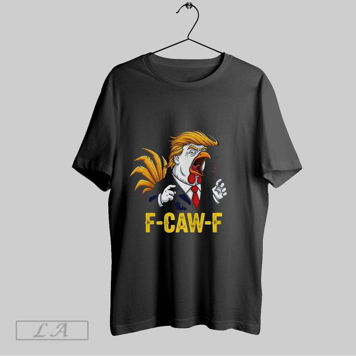 Original Trump F Caw F Chicken Political Parody Satire Rooster