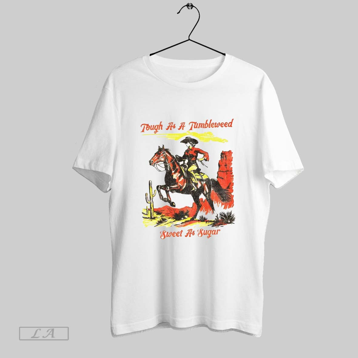 Original Vintage Tough As A Tumbleweed Sweet As Sugar Country Western Cowgirl Cowboy