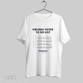 Original Virginia Voter To Do List Vote In 2025 Spanberger T Shirt