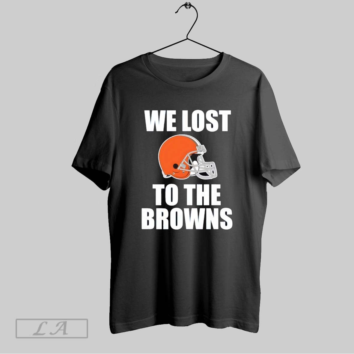 Original We Lost To The Cleveland Browns