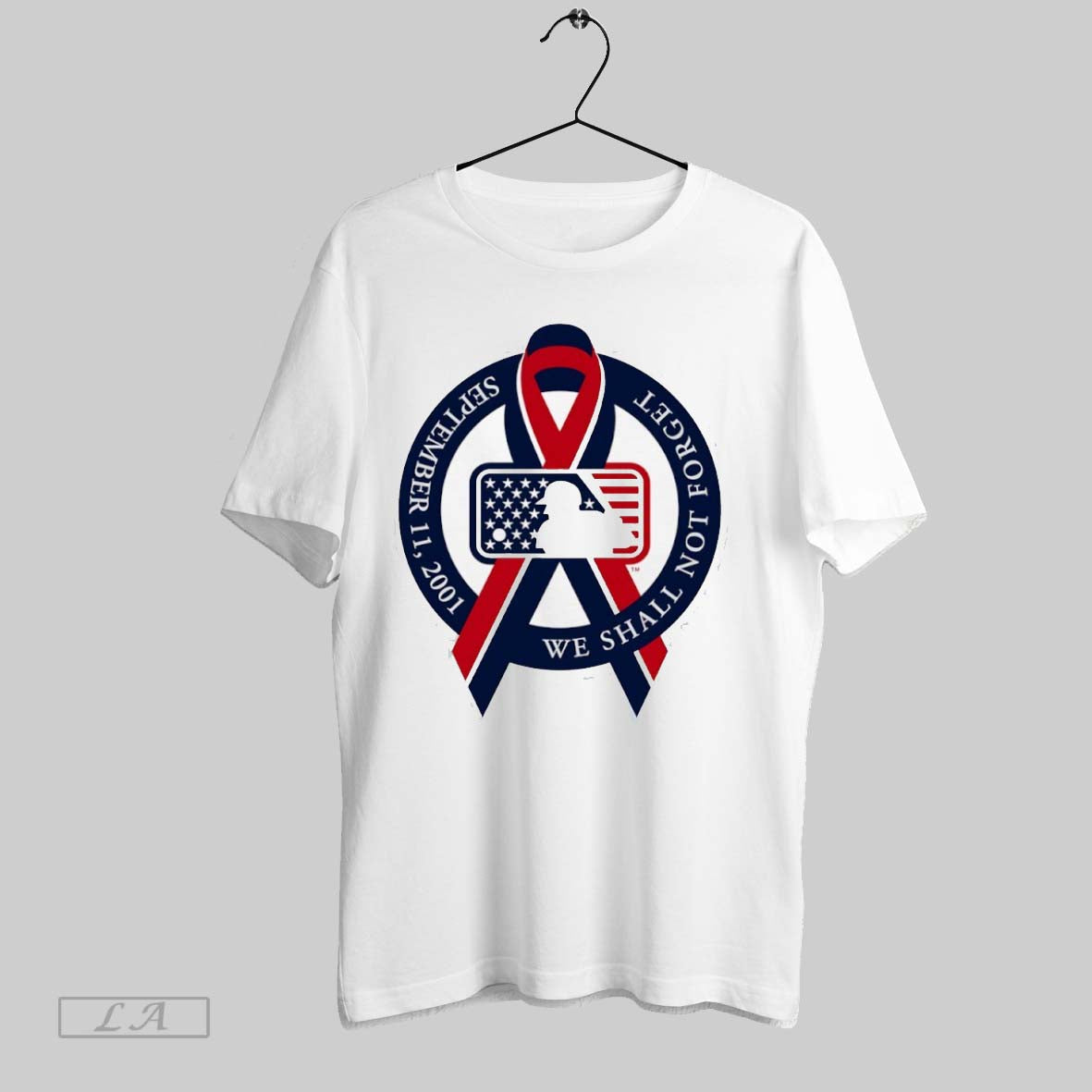 Original We Shall Not Forget September 11 2001 Mlb Cancer Logo