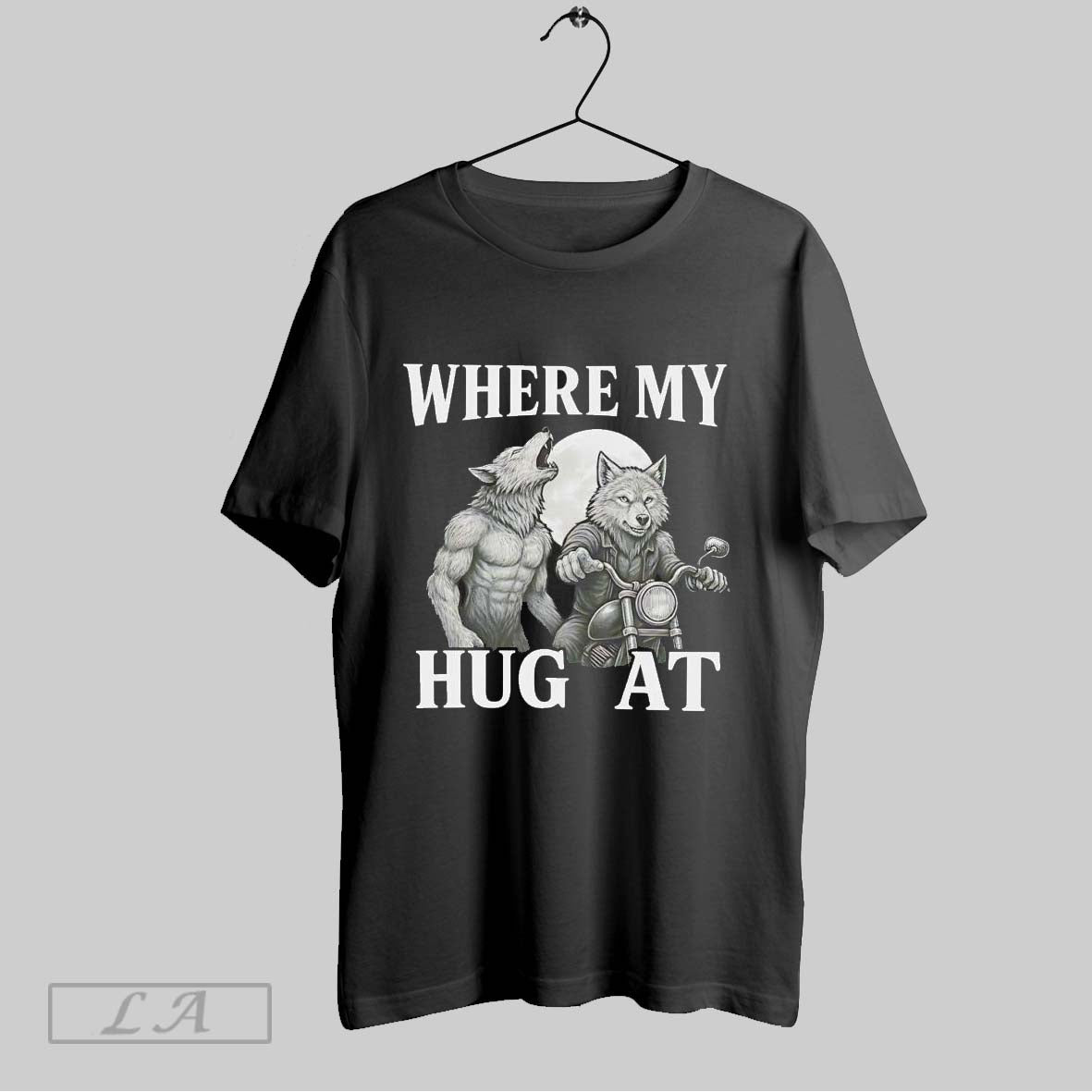 Original Werewolf Where My Hug At Humor Meme