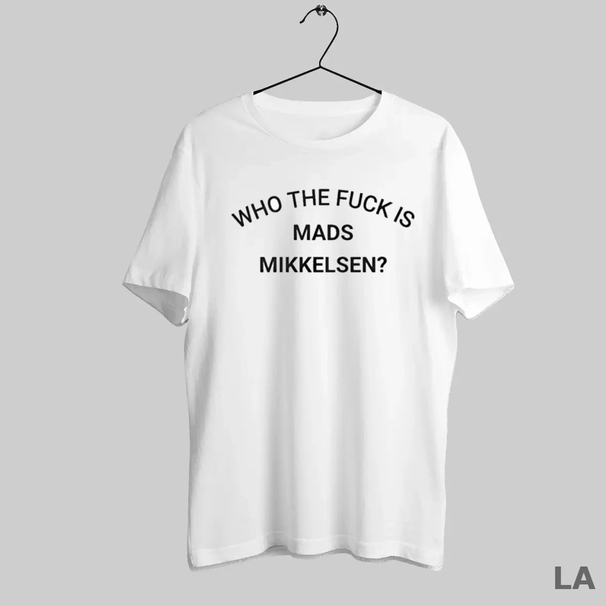 Original Who The Fuck Is Mads Mikkelsen