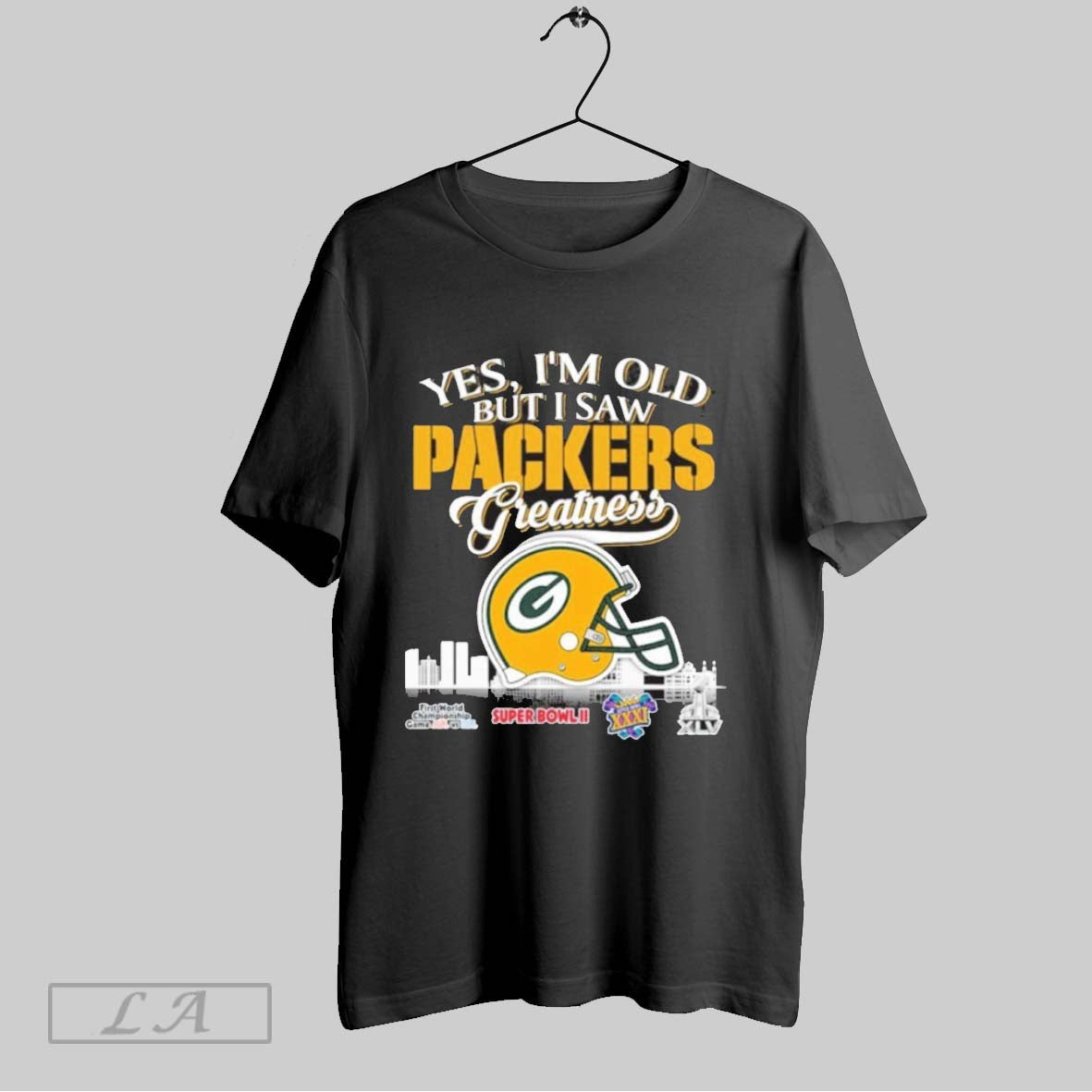Original Yes Im Old But I Saw Green Bay Packers Greatness City Logo