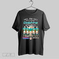 Original Yes Im Old But I Saw Dolphins Greatness Signature
