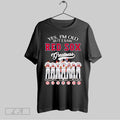 Original Yes Im Old But I Saw Red Sox Greatness Players Signature