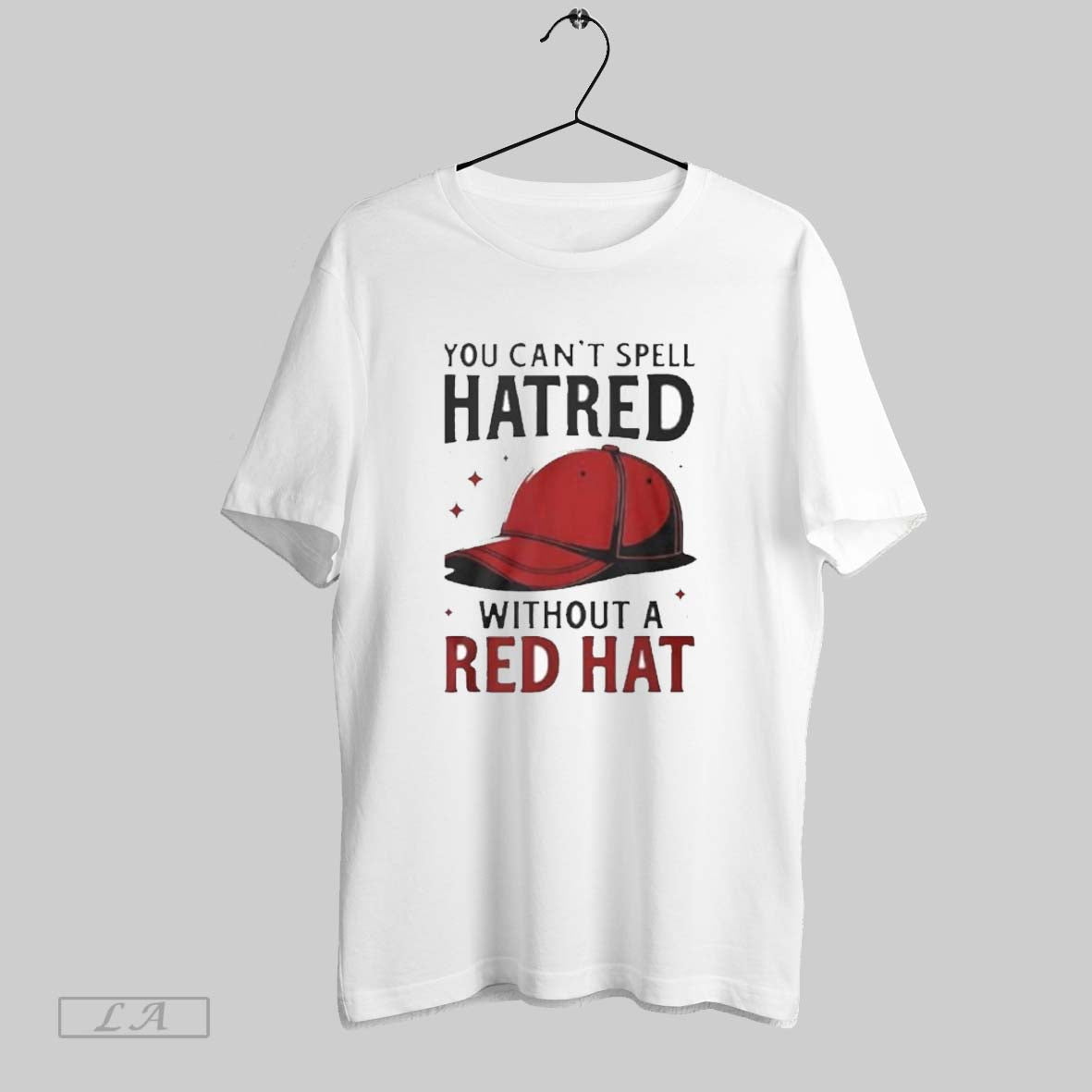 Original You Can T Spell Hatred Without Red Ha