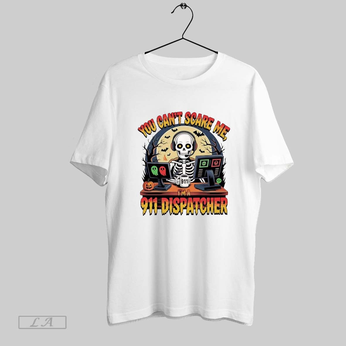Original You Cant Scare Me Im A 911 Dispatcher Skeleton Halloween White S