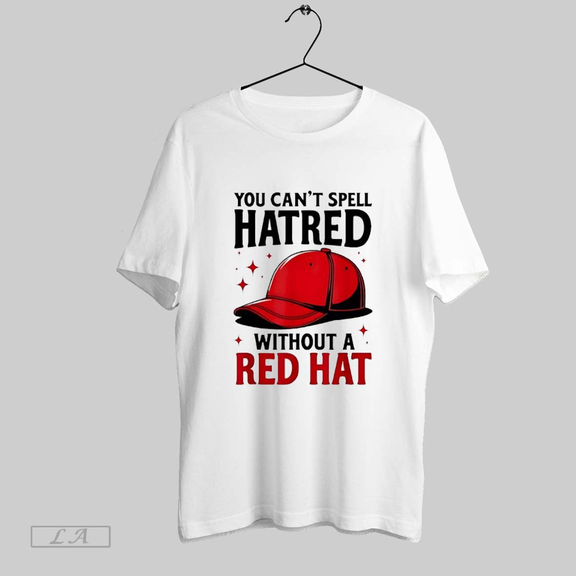 Original You Cant Spell Hatred Without Red Hat