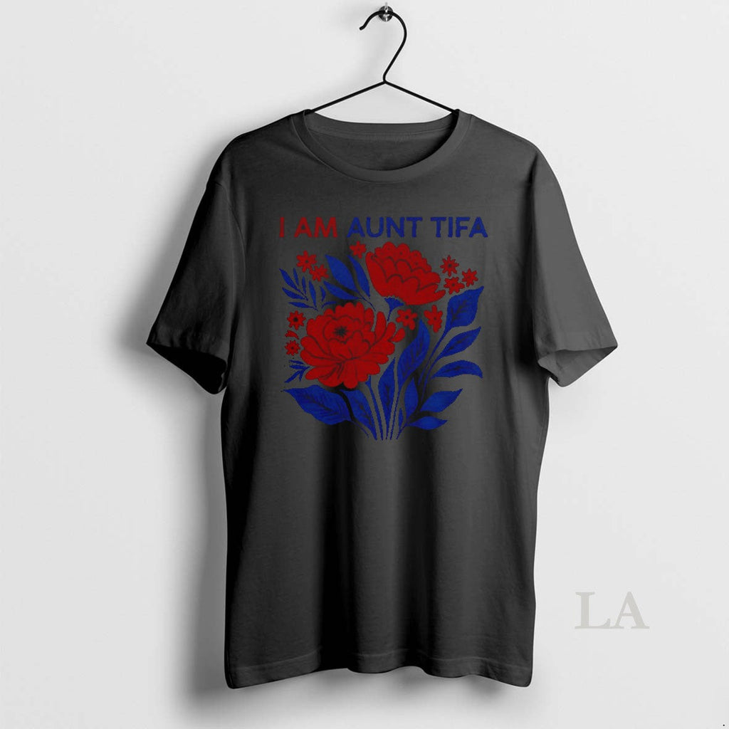 Original I Am Aunt Tifa Floral Anti Trump Funny Political T Shirt Djahqj