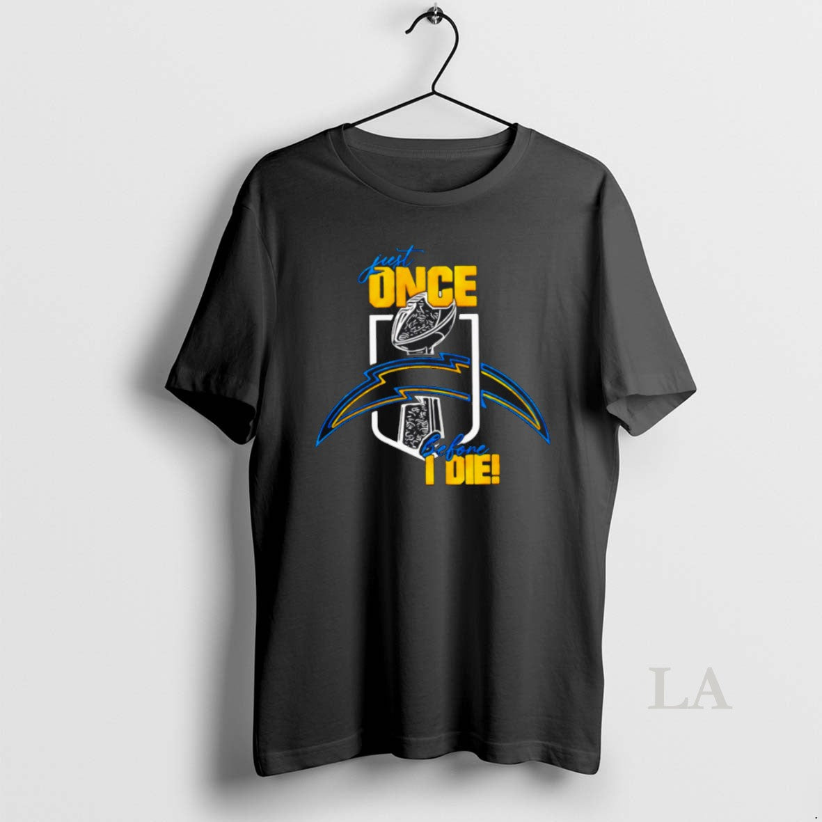 Original Just One Before I Die Los Angeles Chargers T Shirt Nwadav