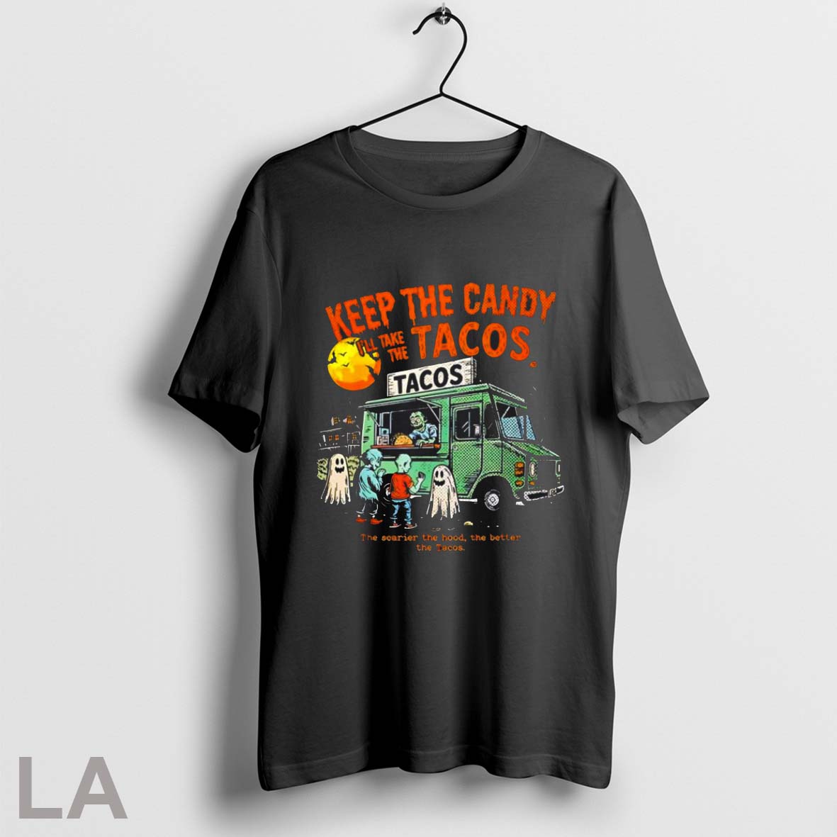 Original Keep The Candy Ill Take The Tacos Halloween