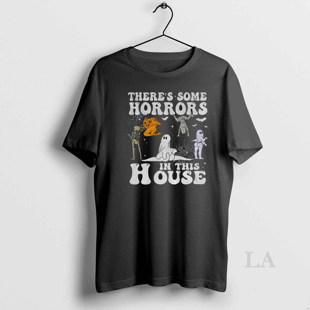 Original Spooky Season Theres Some Horrors In This House Halloween T Shirt X2pu1x