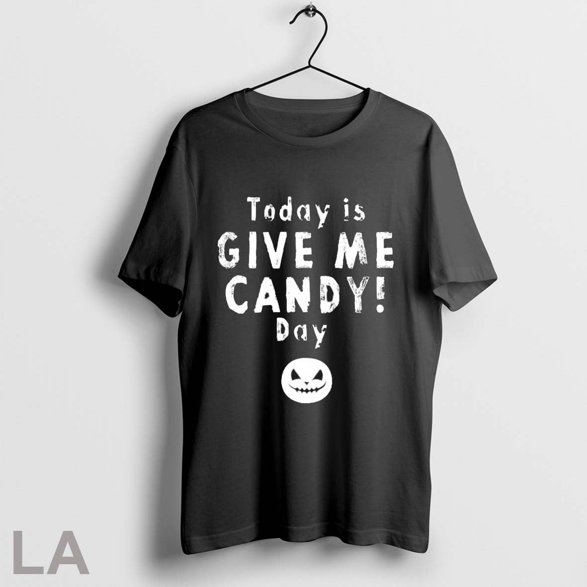 Original Today Is Give Me Candy Day Halloween