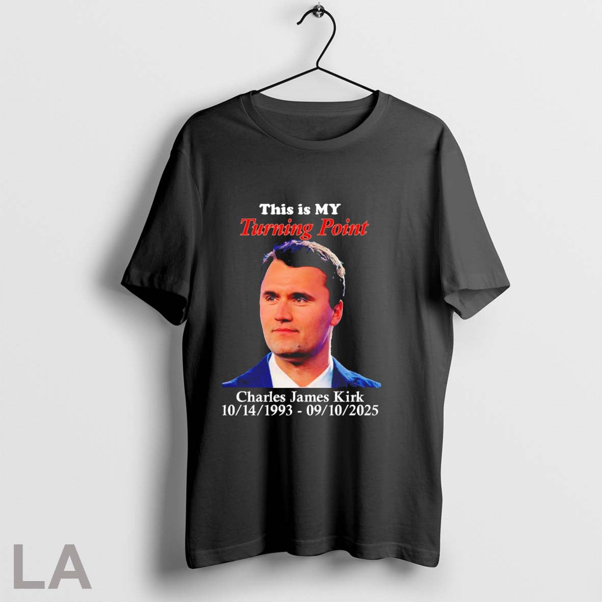 Orignal This Is My Turning Point Charlie Kirk 1993 2025