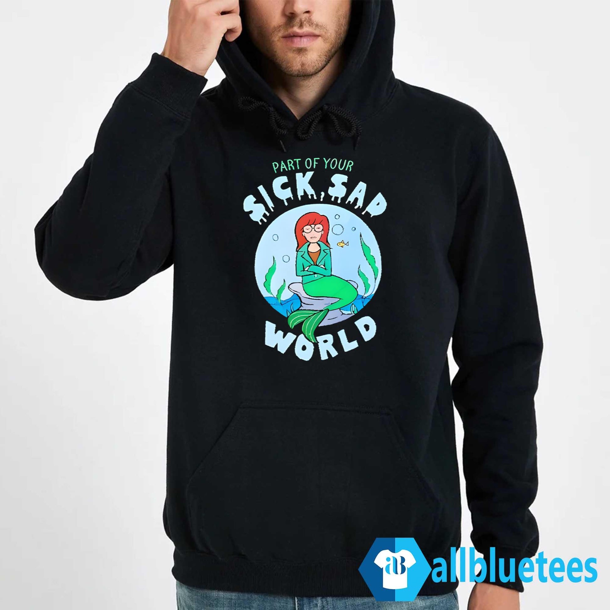 Part Of Your Sick Sad World Daria Mermaid Shirt