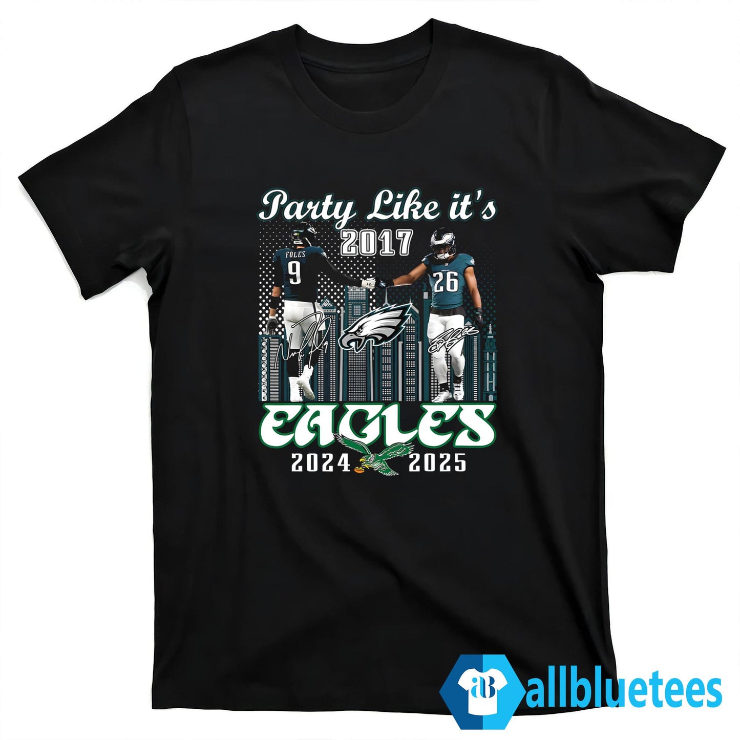 Party Like It’s 2017 Eagles 2024 2025 Shirt