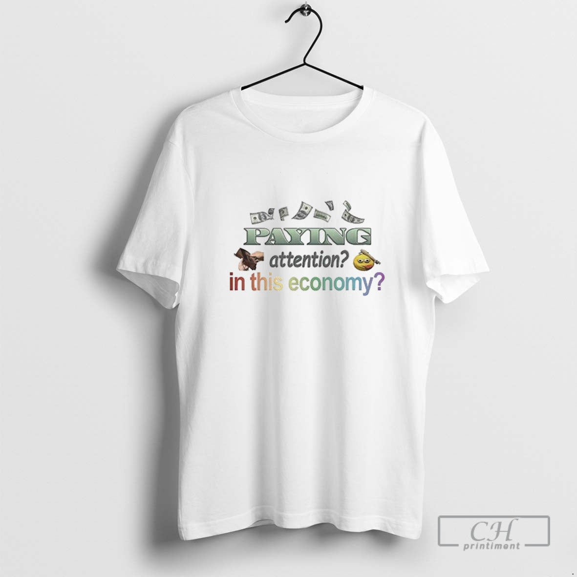 Paying Attention In This Economy T Shirt Sweater