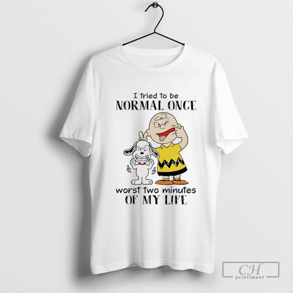 Peanuts I Tried To Be Normal Once Worst Two Minutes Of My Life