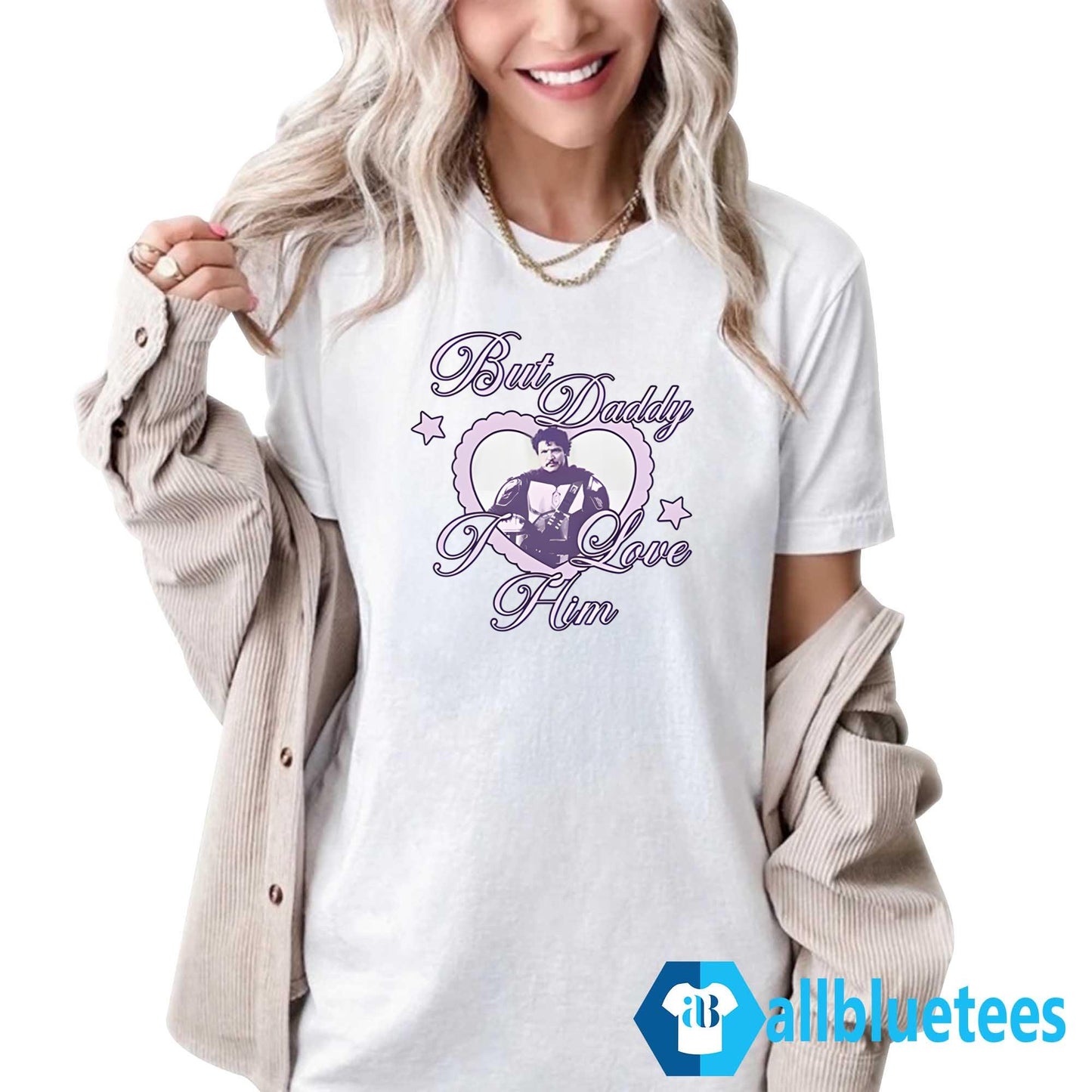 Pedro Pascal But Daddy I Love Him Shirt
