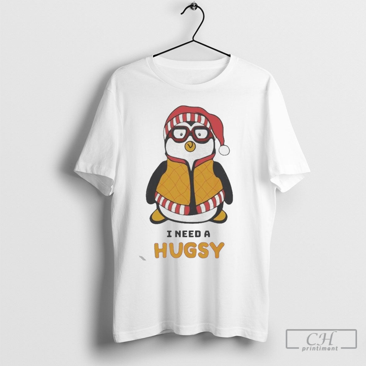 Penguin I Need A Hugsy 2025 Shirt