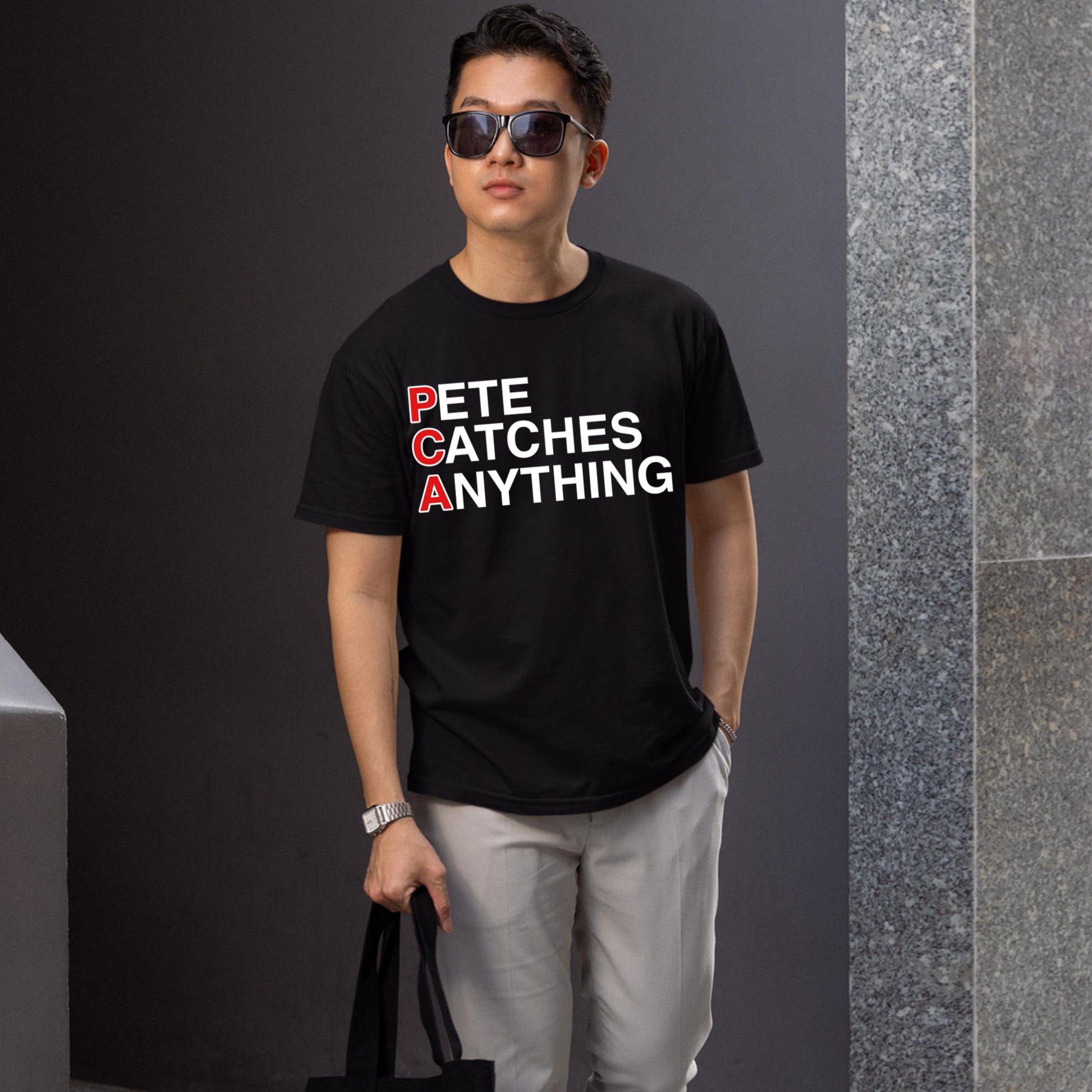 Pete Catches Anything Shirt