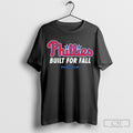 Philadelphia Phillies Built For Fall 2025 Mlb Postseason Shirt Sweater