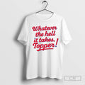 Phillies Whatever The Hell It Takes Topper