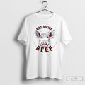 Pig Eat More Beef Shirt